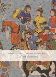 Princeton's Great Persian Book of Kings