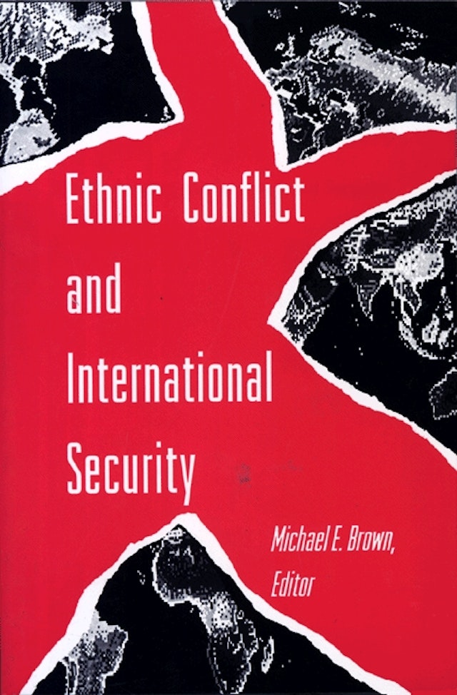 Ethnic Conflict and International Security