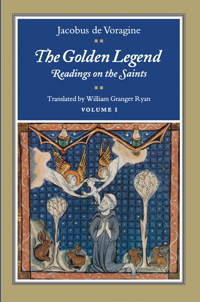 The Golden Legend, Volume I
