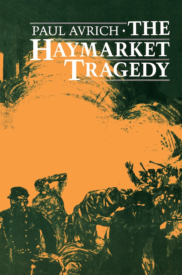 The Haymarket Tragedy