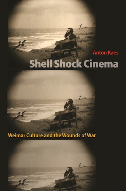 Shell shock cinema: A discussion with Anton Kaes on the First World War,  cinema, and the culture of trauma - NECSUS