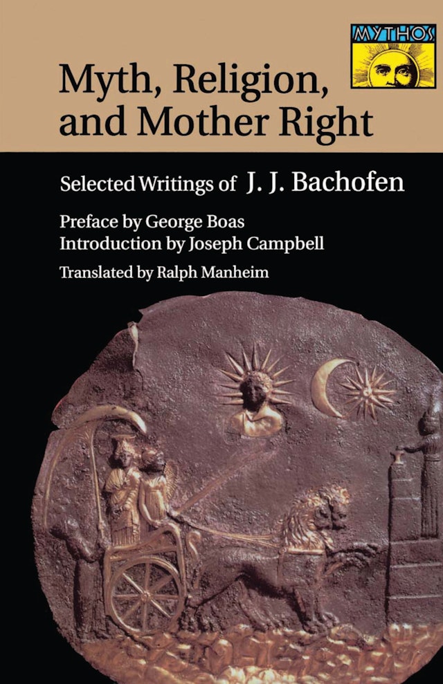 Myth, Religion, and Mother Right