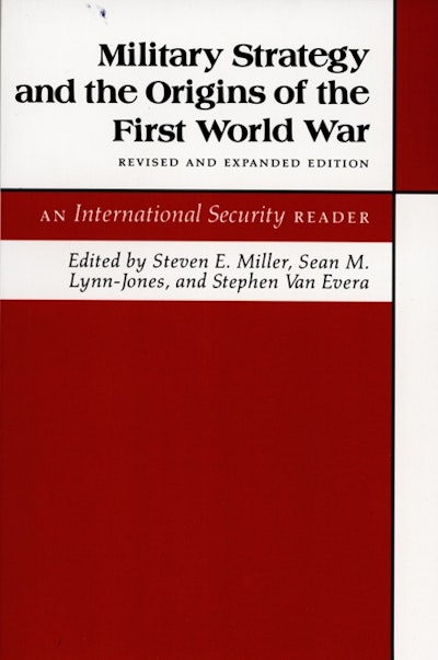 Military Strategy and the Origins of the First World War | Princeton ...