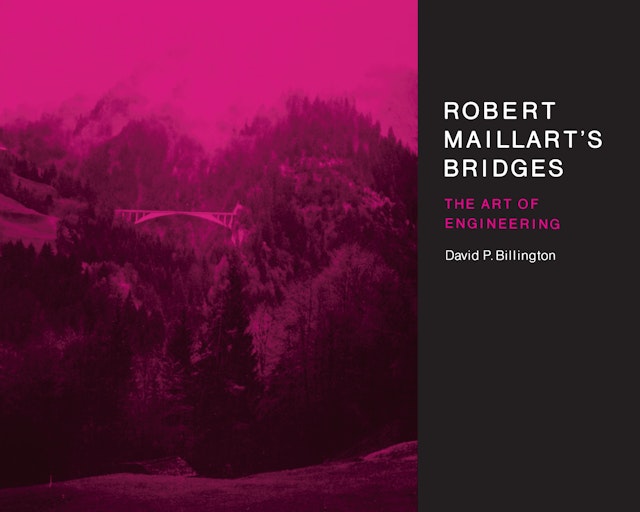 Robert Maillart's Bridges