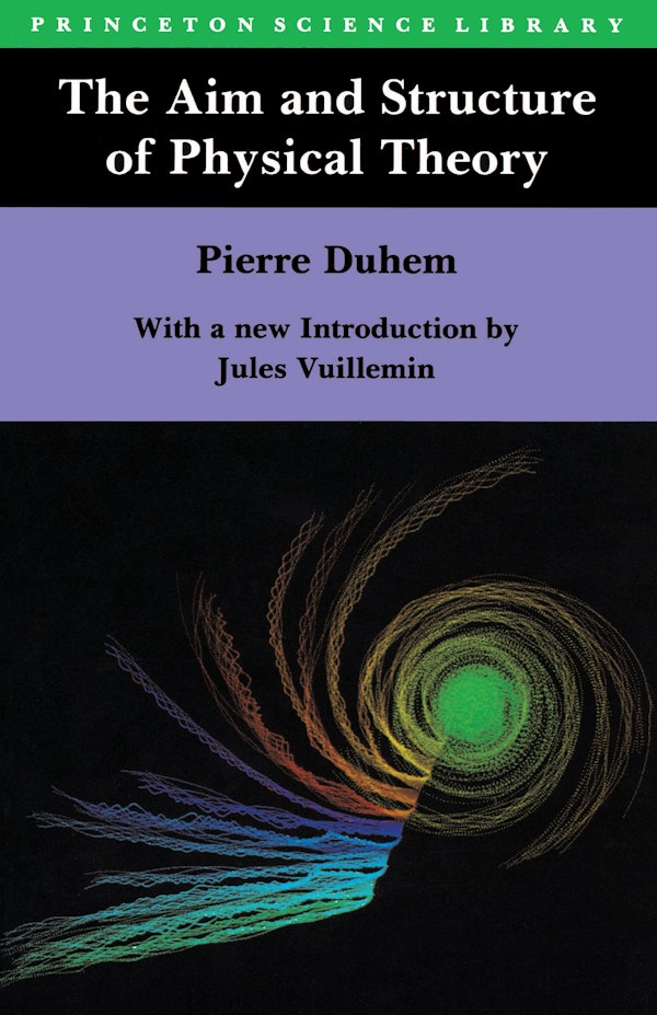 duhem physical theory and experiment summary