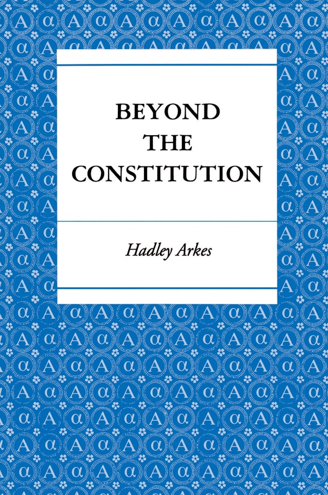 Beyond the Constitution