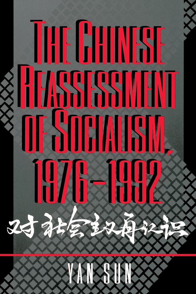The Chinese Reassessment of Socialism, 1976-1992