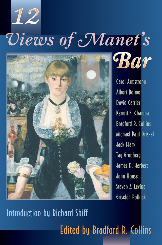 Twelve Views of Manet's <i>Bar</i>
