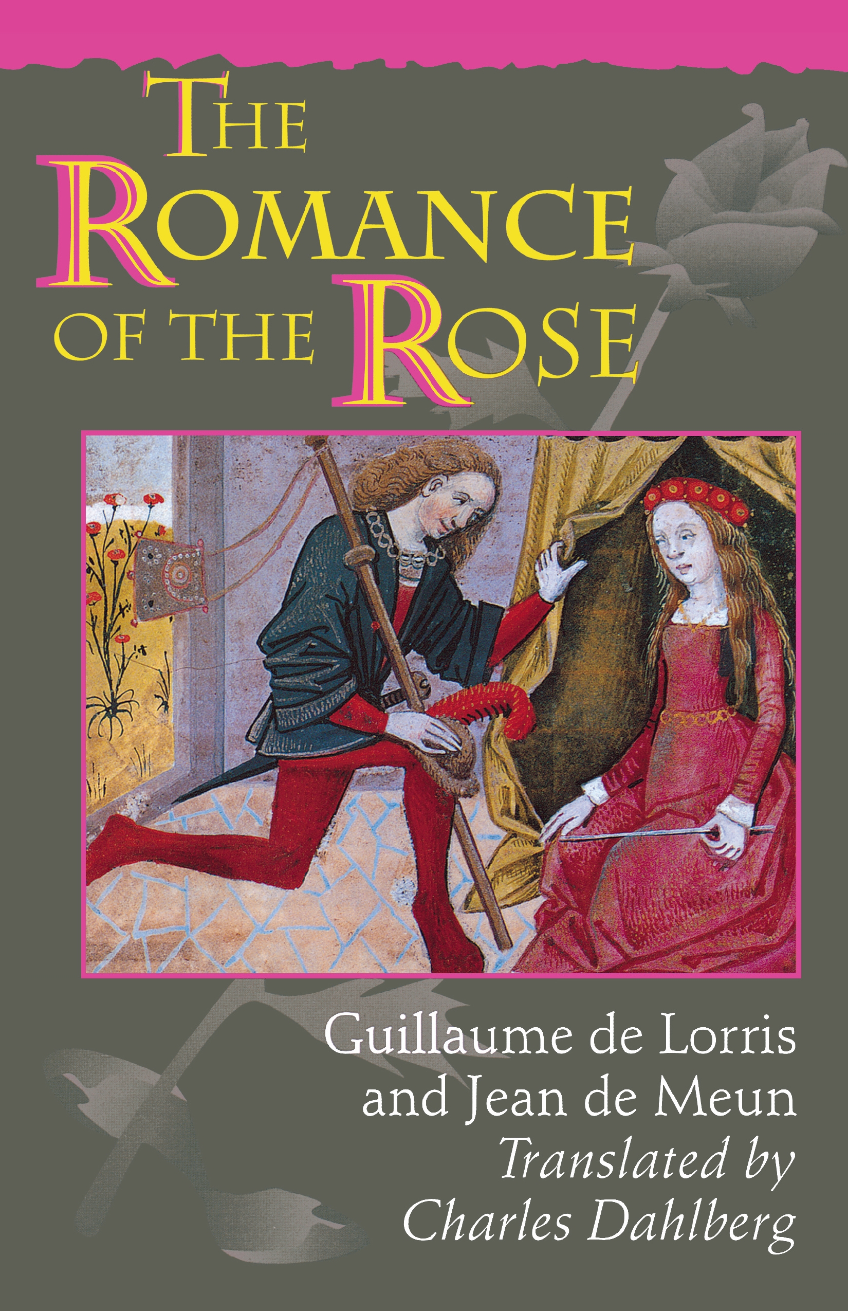 Rose and Chess: Le Roman de la Rose and Le Jeu des échecs moralisé