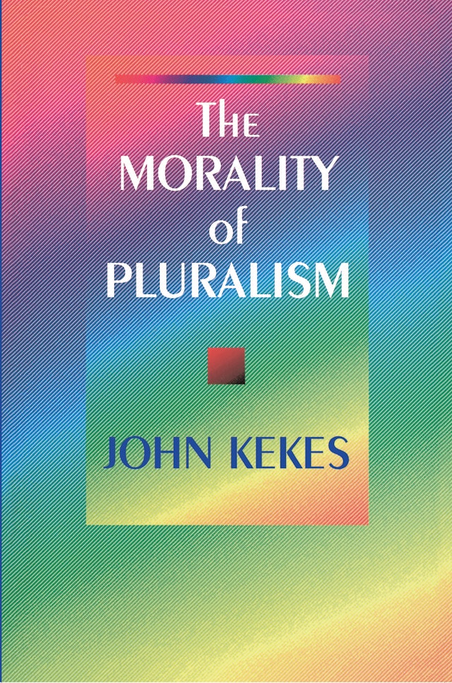 The Morality of Pluralism