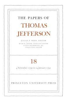 The Papers of Thomas Jefferson, Volume 18