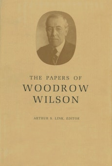 The Papers of Woodrow Wilson, Volume 32