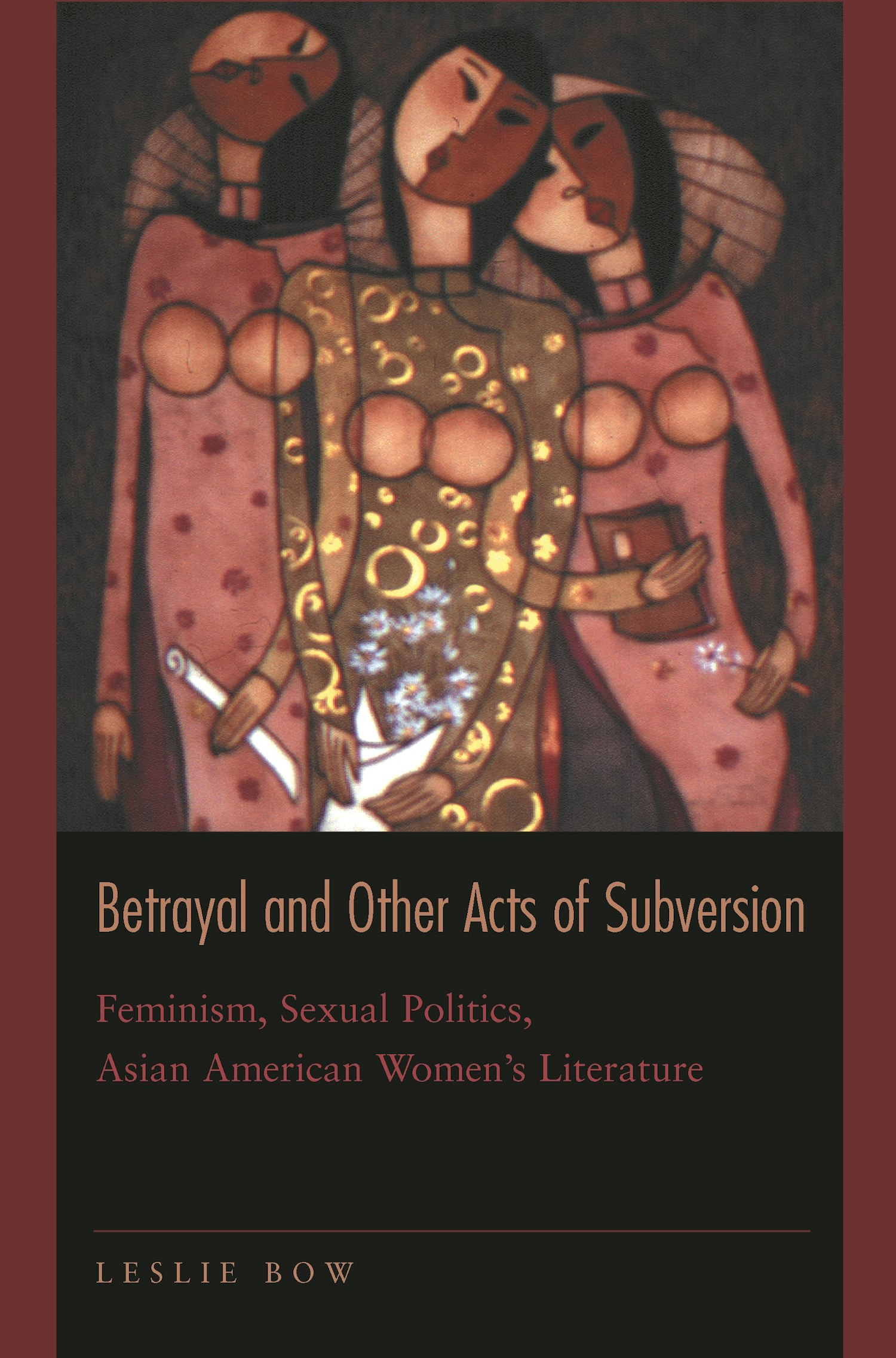 Betrayal And Other Acts Of Subversion Princeton University Press