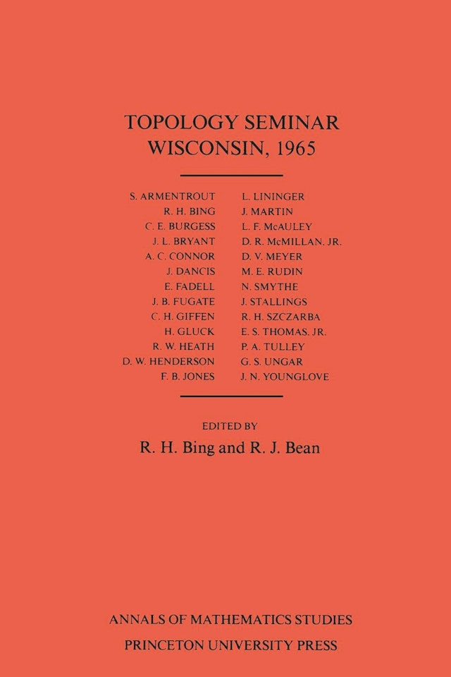 Topology Seminar Wisconsin, 1965. (AM-60), Volume 60