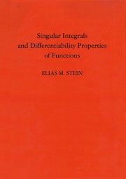 Singular Integrals and Differentiability Properties of Functions (PMS-30), Volume 30