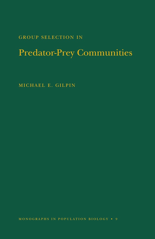 Group Selection in Predator-Prey Communities. (MPB-9), Volume 9