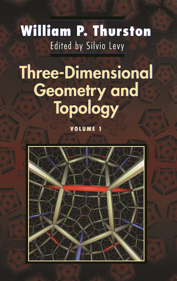 ThreeDimensional Geometry and Topology, Volume 1 Princeton