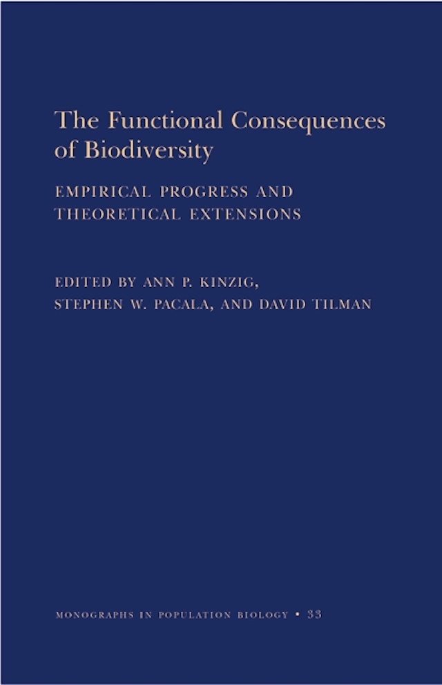 The Functional Consequences of Biodiversity
