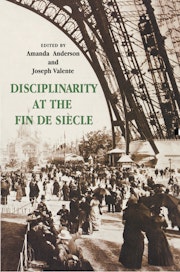 Disciplinarity at the Fin de Siècle