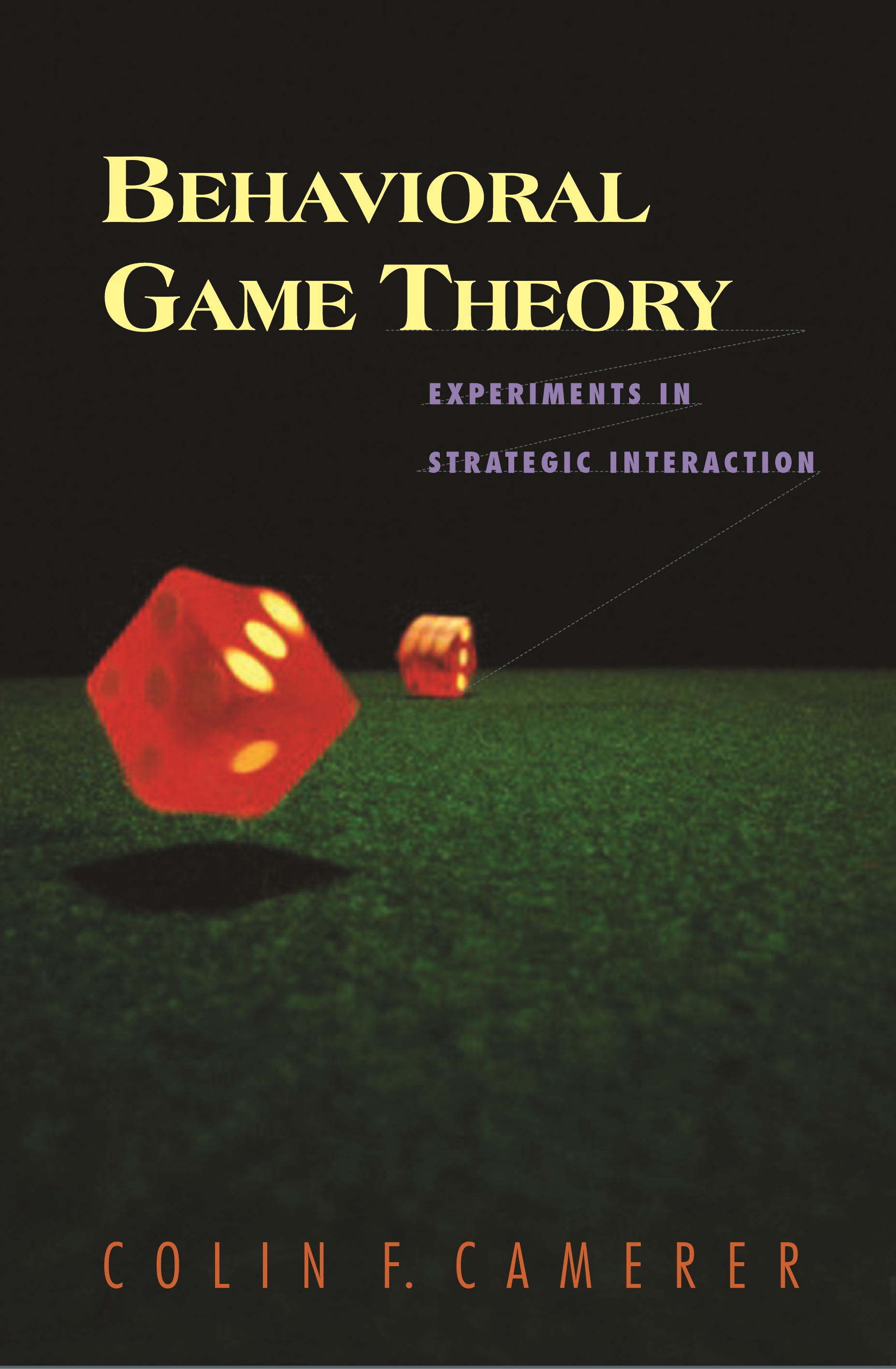 Behavioral Game Theory | Princeton University Press