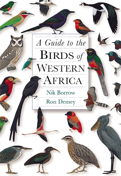 A Guide to the Birds of Western Africa