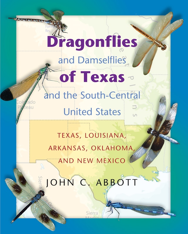 Dragonflies and Damselflies of Texas and the South-Central United States