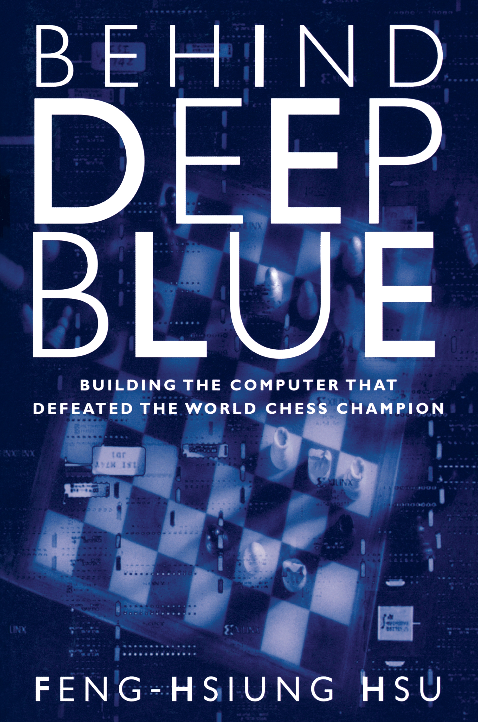 Behind Deep Blue  Princeton University Press