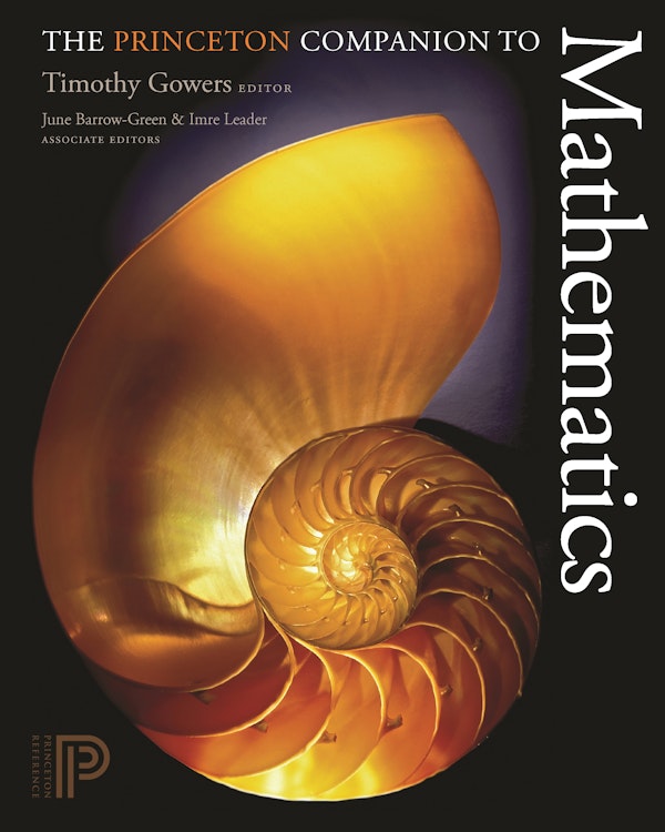 The Princeton Companion to Mathematics | Princeton University Press