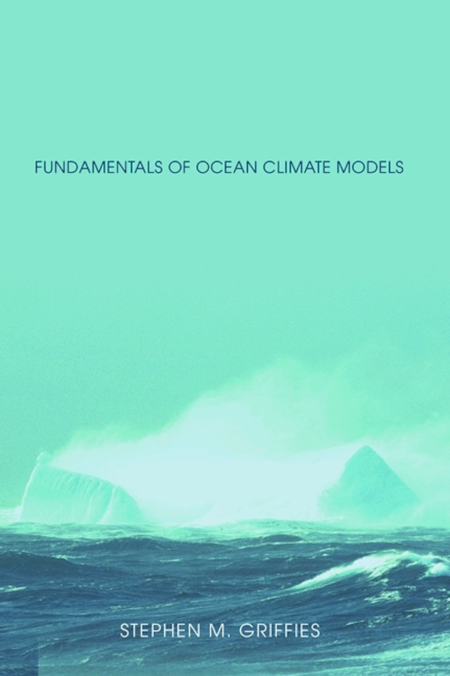 Fundamentals of Ocean Climate Models