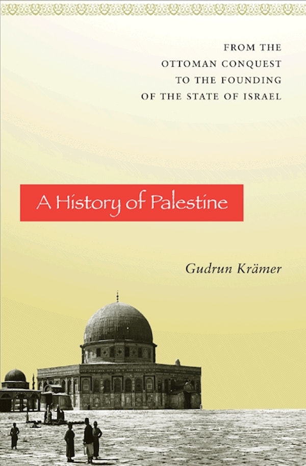 A History of Palestine Princeton University Press