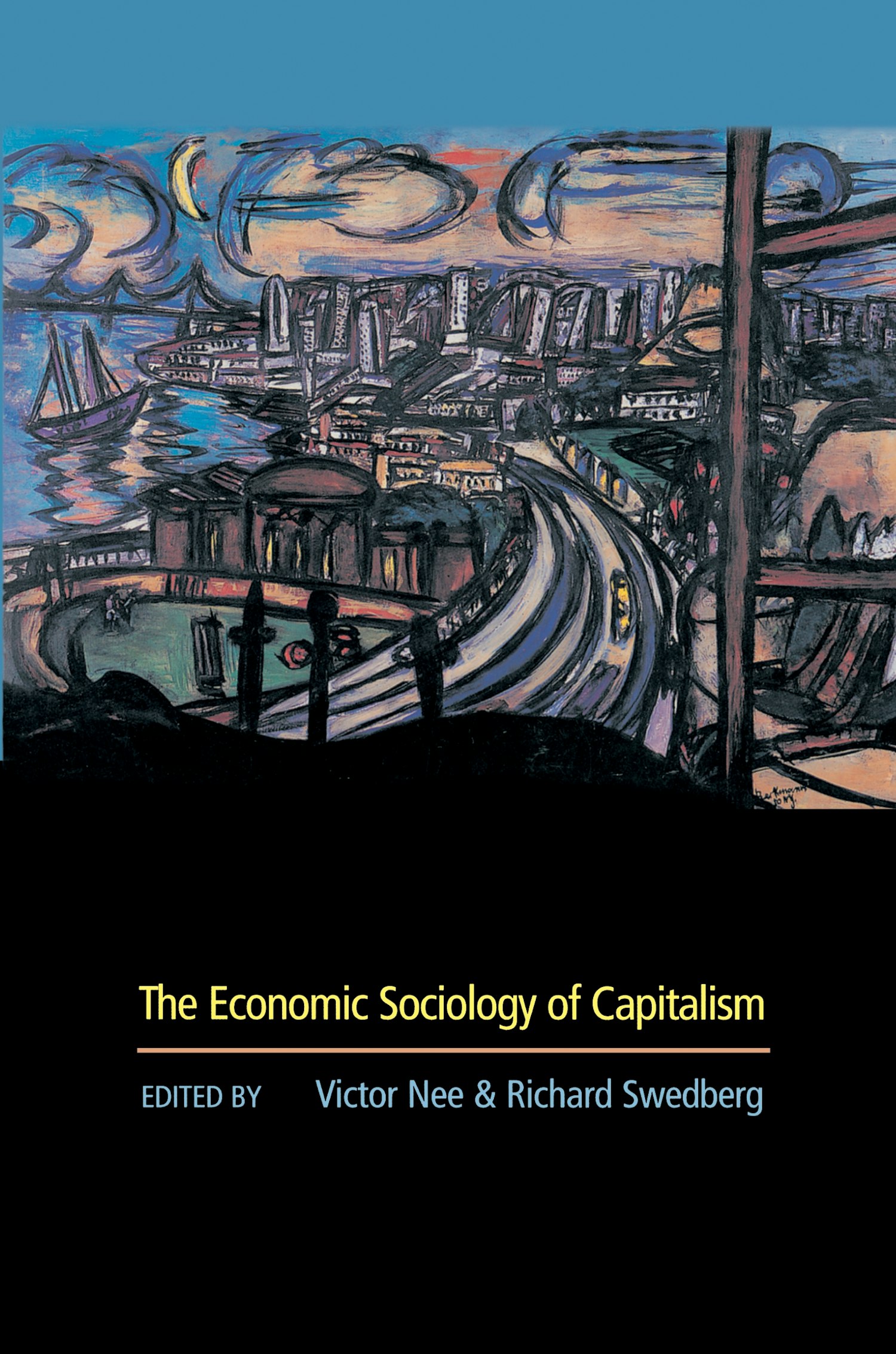 The Economic Sociology of Capitalism | Princeton University Press