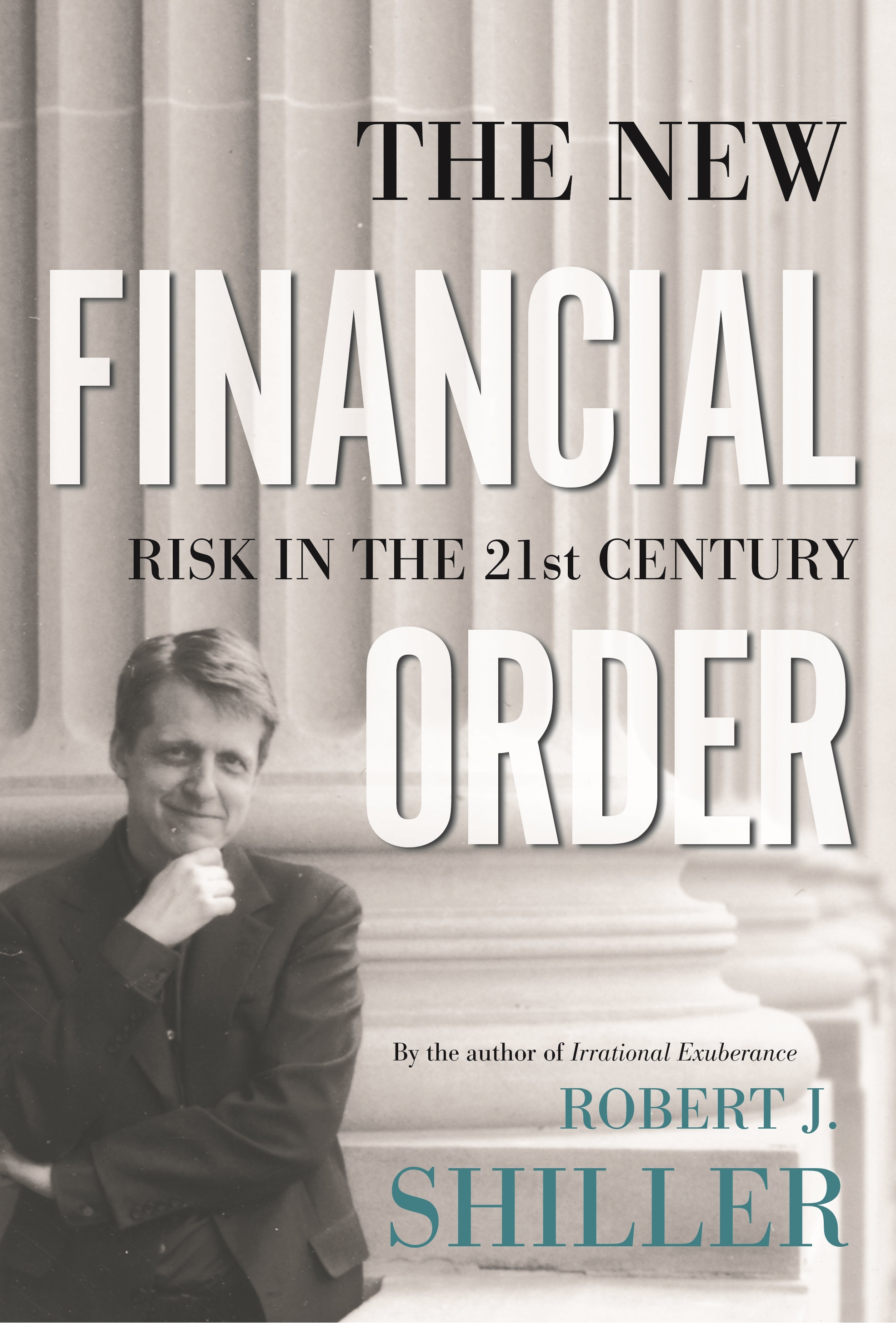 The New Financial Order | Princeton University Press