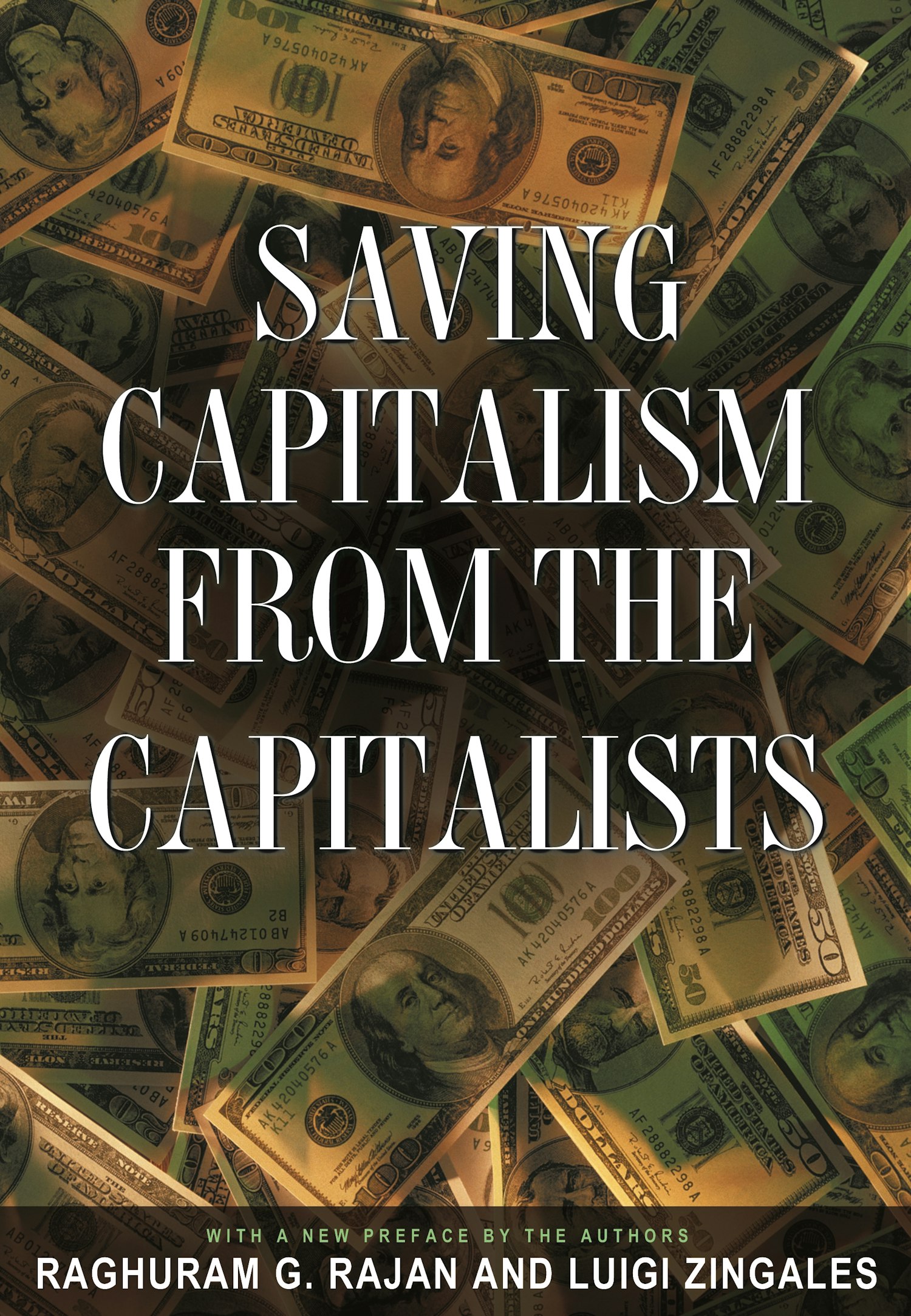 Saving Capitalism From The Capitalists Princeton University Press 