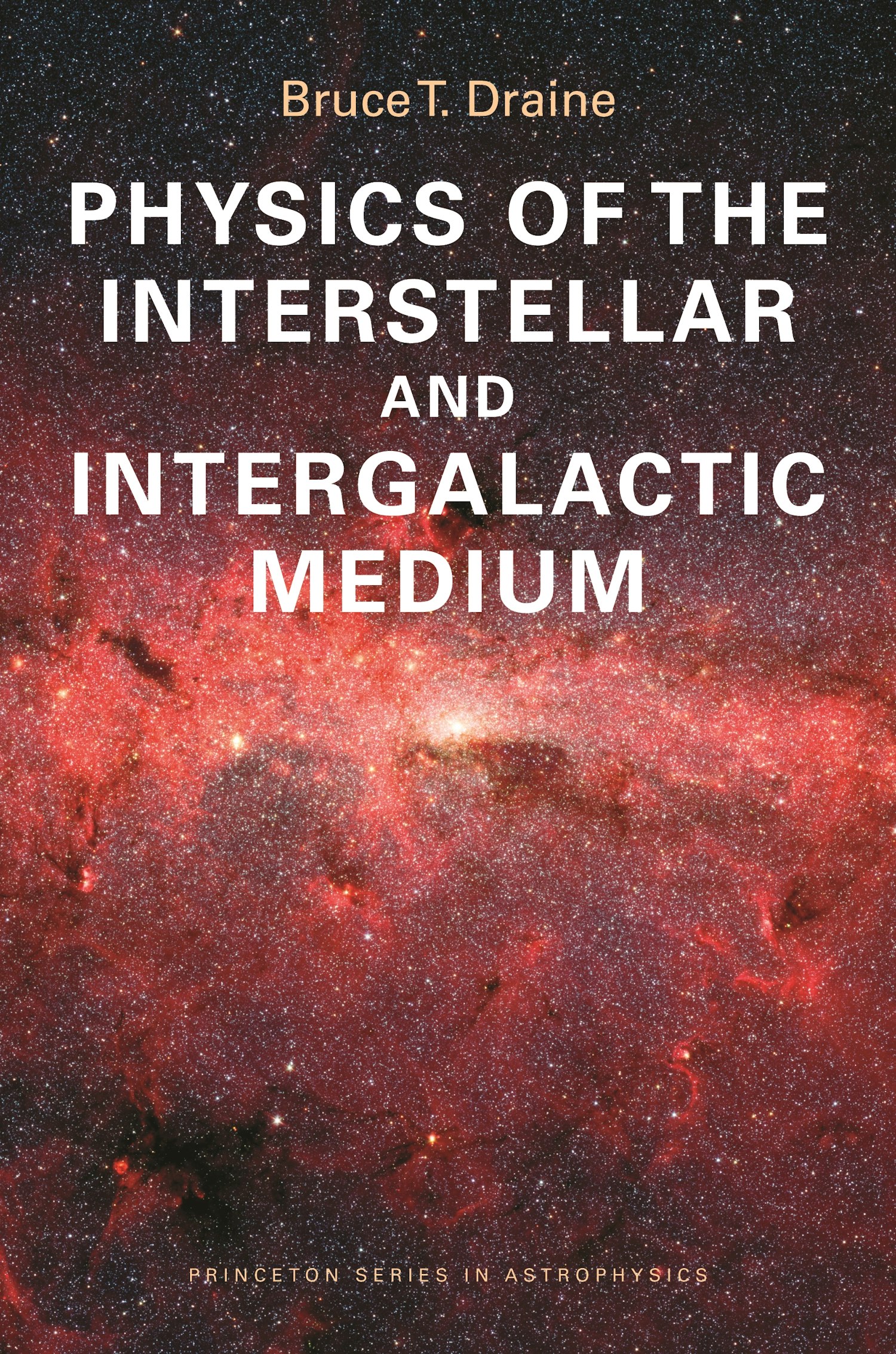 Physics of the Interstellar and Intergalactic Medium Princeton