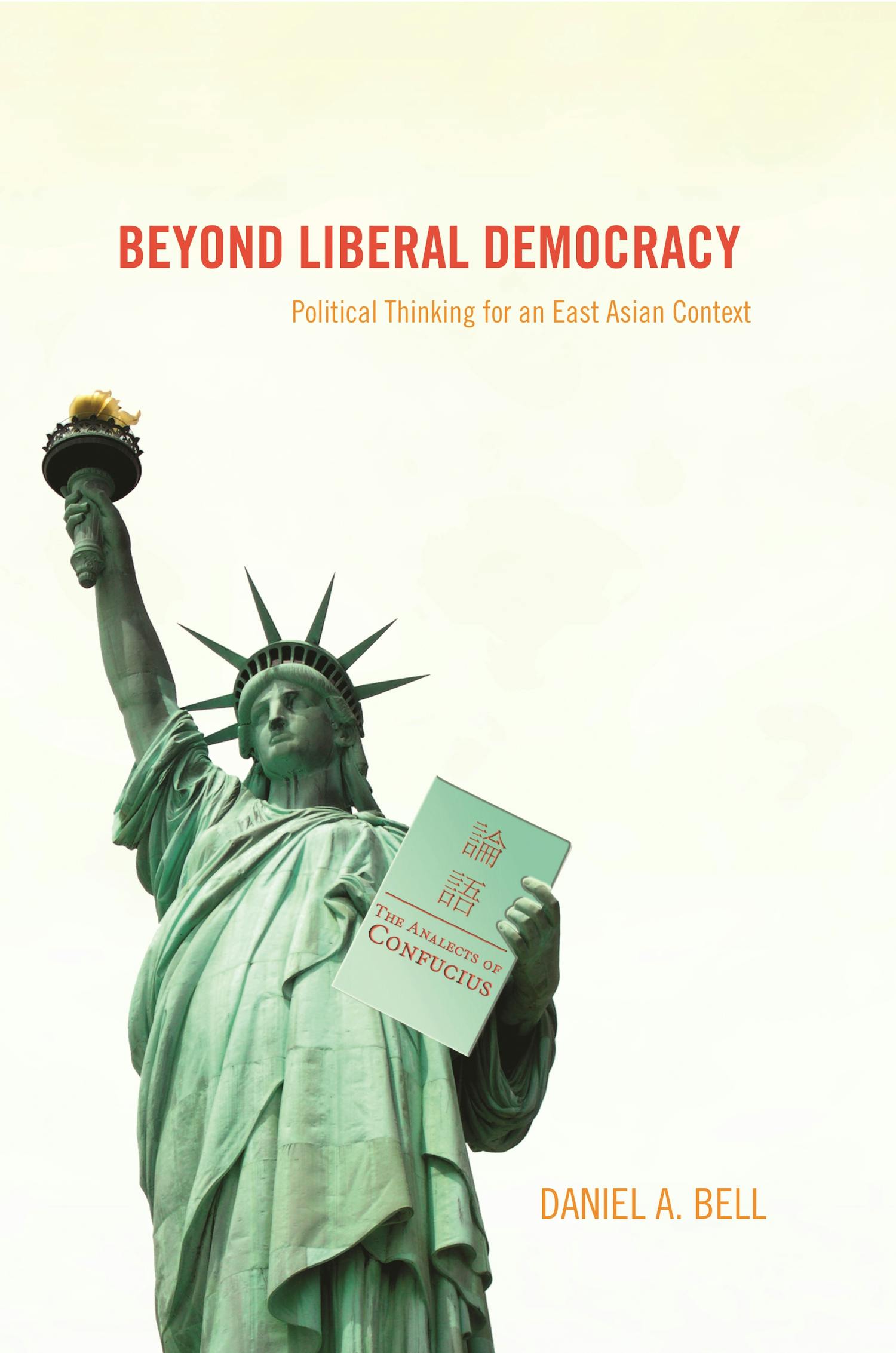 Beyond Liberal Democracy Princeton University Press