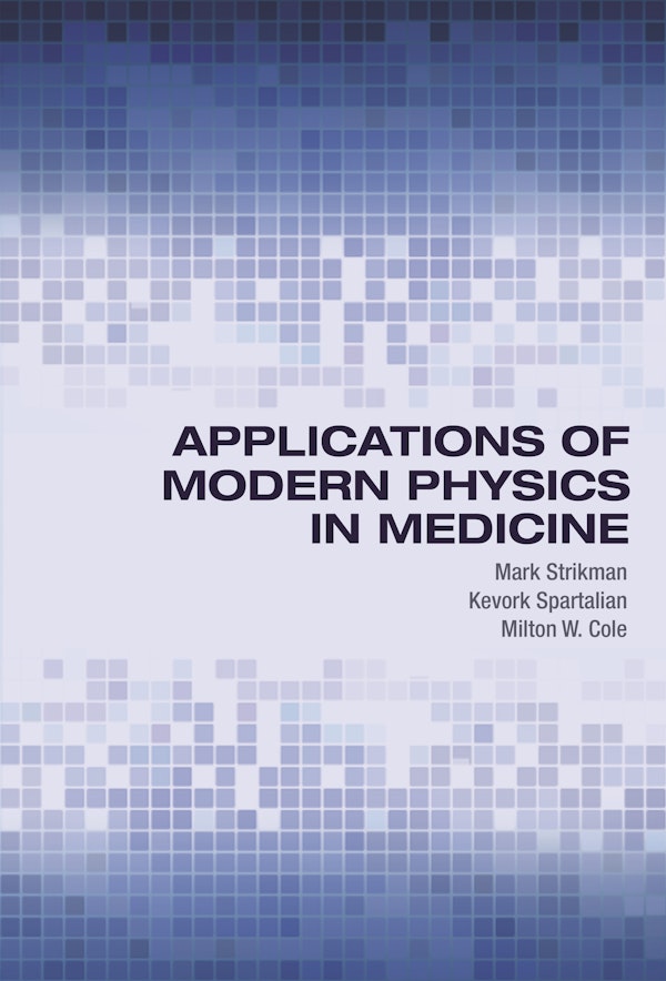 applications-of-modern-physics-in-medicine-princeton-university-press