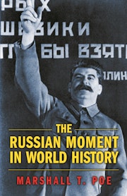 The Russian Moment in World History