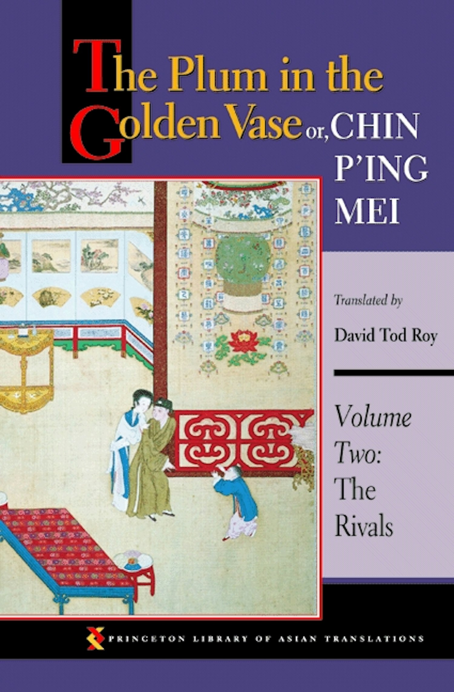 The Plum in the Golden Vase or, Chin P'ing Mei, Volume Two Princeton