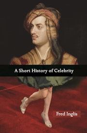 A Short History of Celebrity