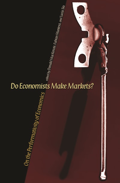 do-economists-make-markets-princeton-university-press