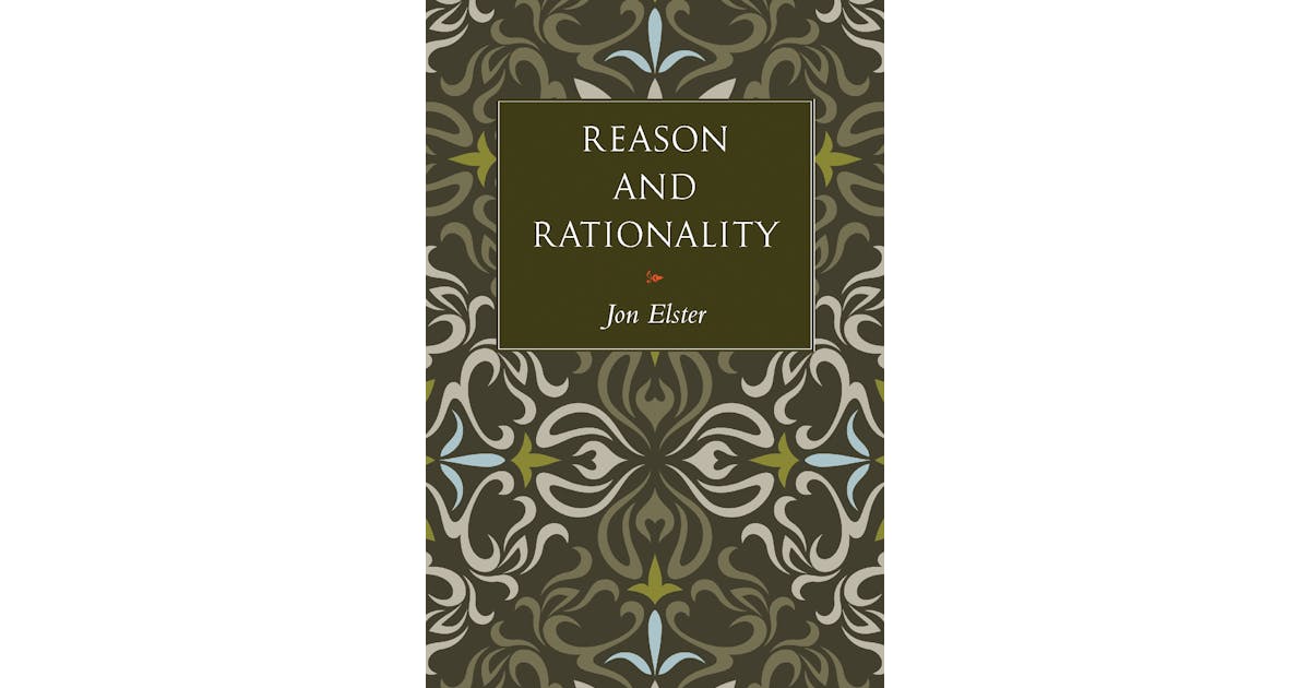 Reason and Rationality | Princeton University Press