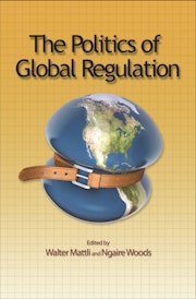 The Politics of Global Regulation