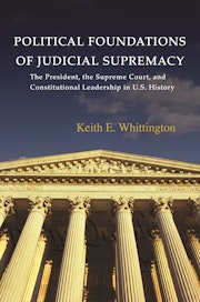 Political Foundations of Judicial Supremacy