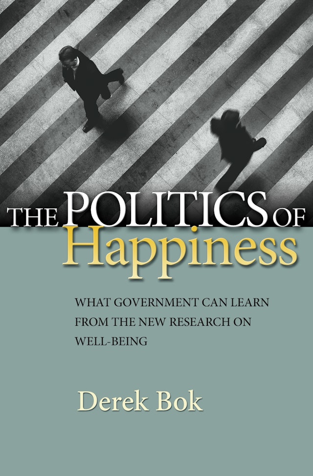 The Politics of Happiness Princeton University Press