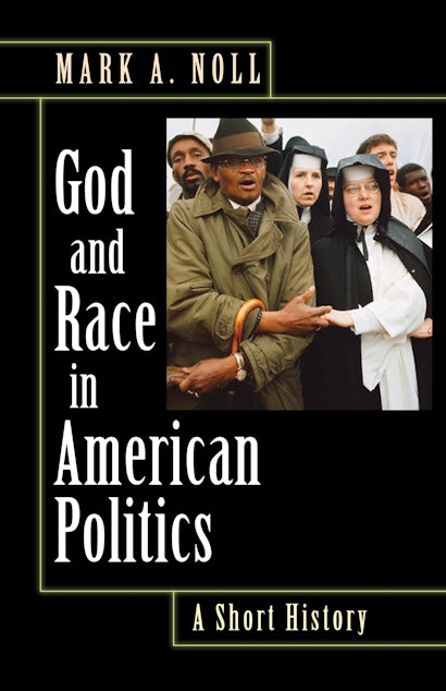 God and Race in American Politics | Princeton University Press