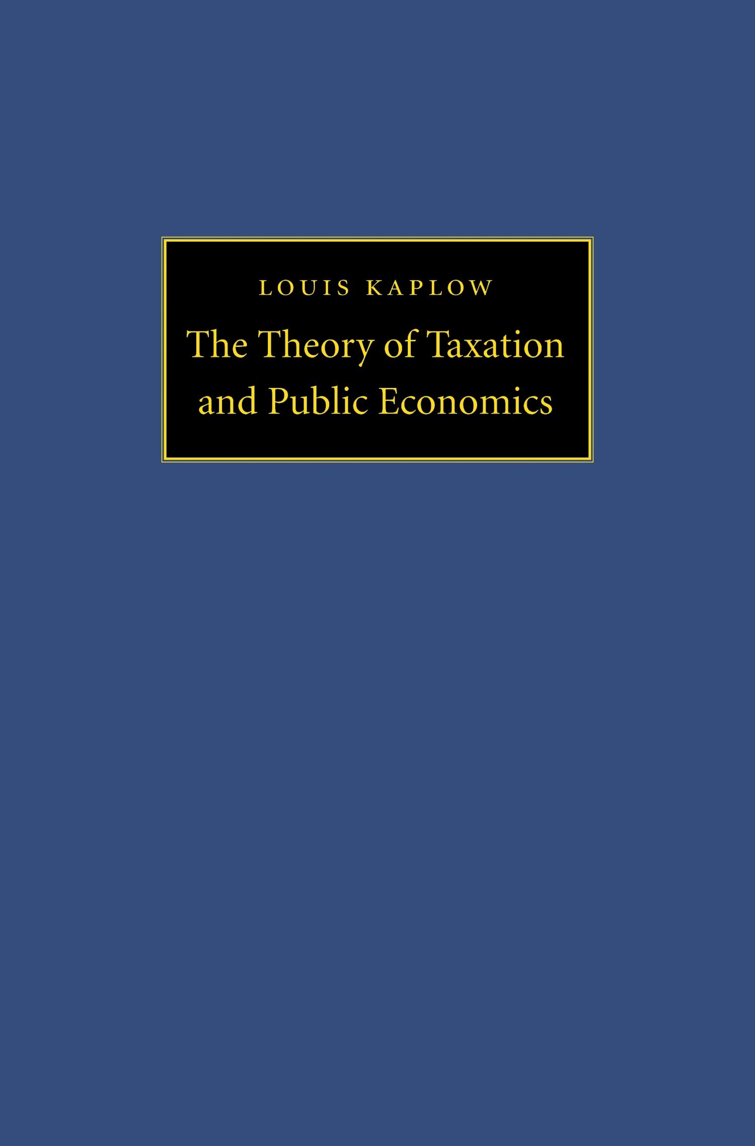 The Theory of Taxation and Public Economics Princeton University Press