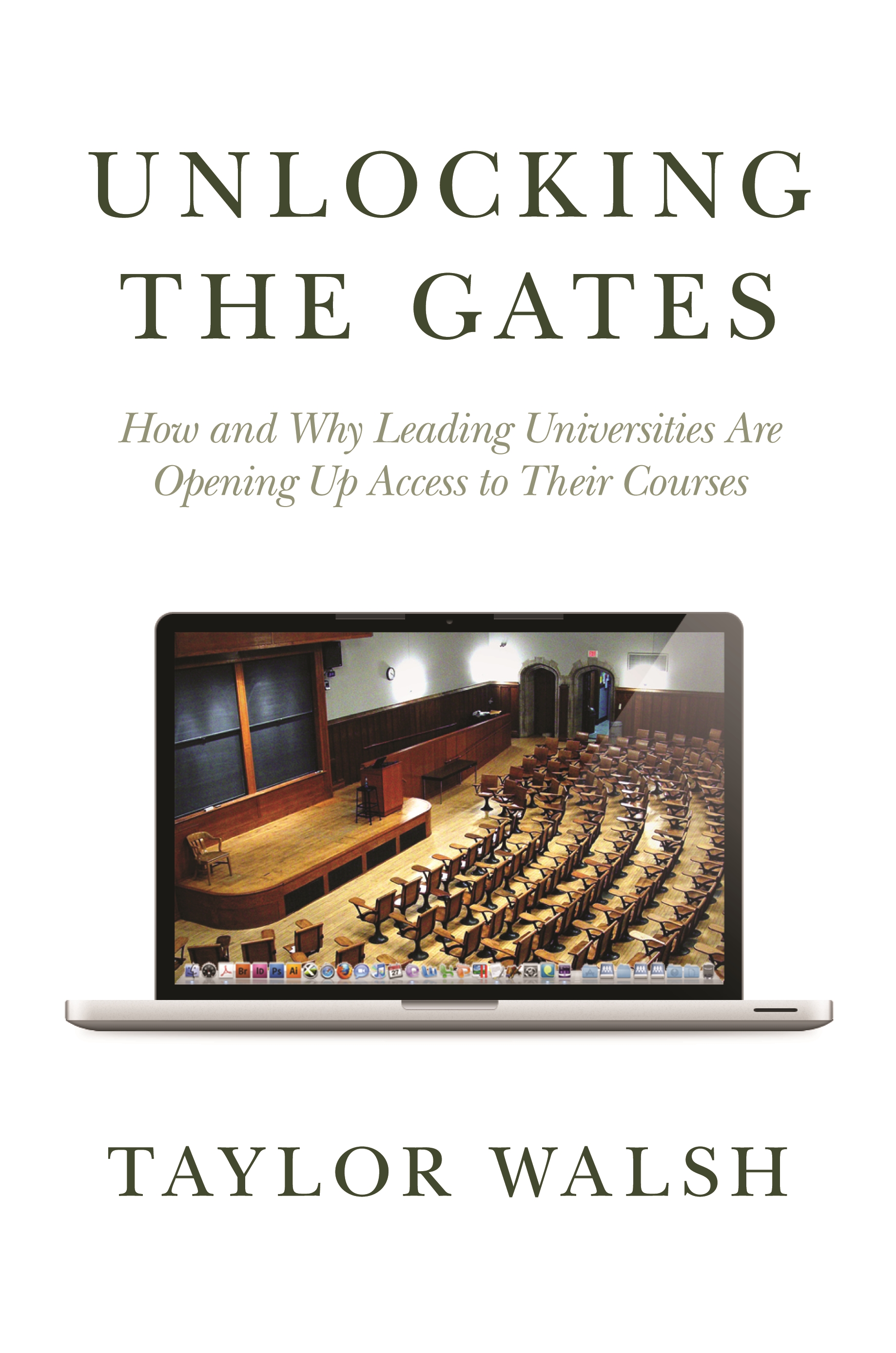 Unlocking the Gates Princeton University Press
