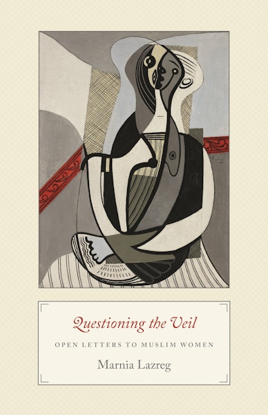 Questioning the Veil  Princeton University Press