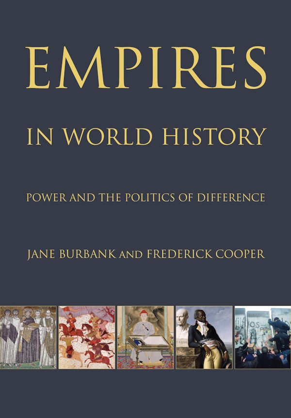 Empires In World History Princeton University Press 