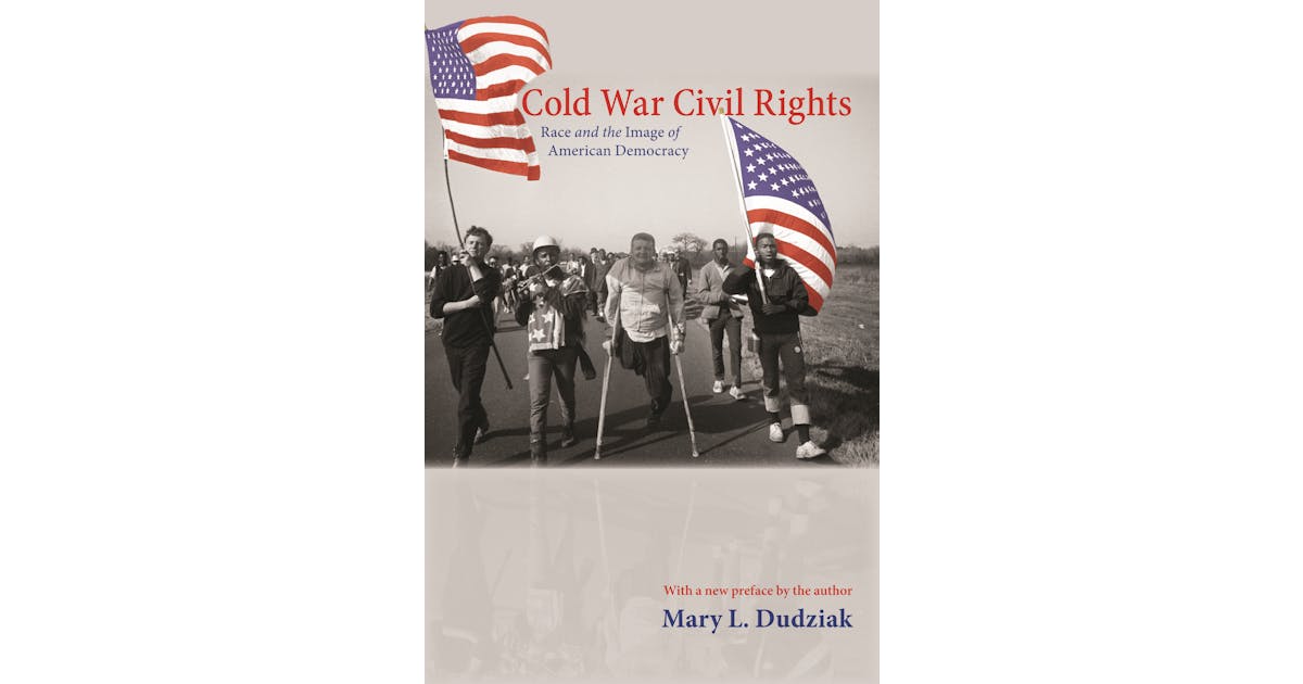 Cold War Civil Rights | Princeton University Press